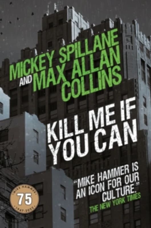 Kill Me If You Can Hardback