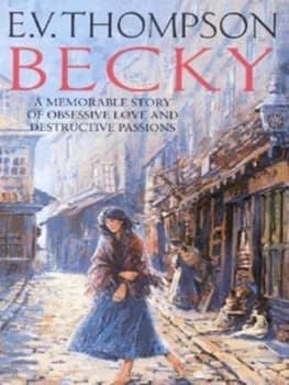 Becky by E. V. Thompson Paperback