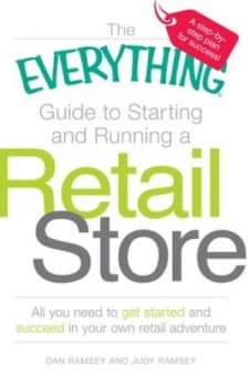 The Everything Guide to Starting and Running a Retail Store by Dan Ramsey Paperback
