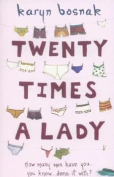 Twenty Times a Lady by Karyn Bosnak Paperback