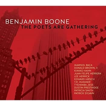 Benjamin Boone - The Poets Are Gathering CD