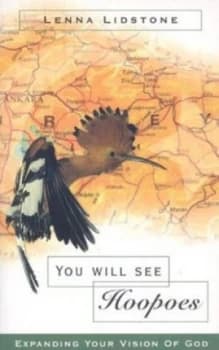 You Will See Hoopoes by Lenna Lidstone Paperback