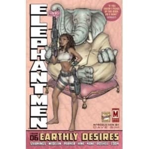 Elephantmen Volume 6: Earthly Desires by David Hine, Richard Starkings, Monifa Aldridge (Paperback, 2014)