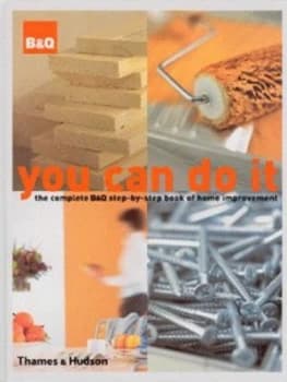 You Can Do It by Nicholas Barnard and B and Q Hardback