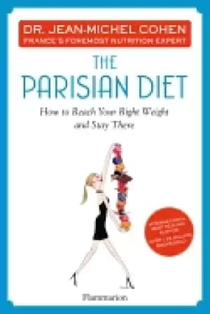 parisian diet how to reach your right weight and stay there