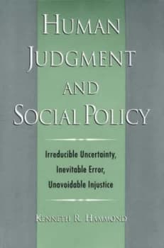 Human Judgement and Social Policy by Kenneth R Hammond Paperback