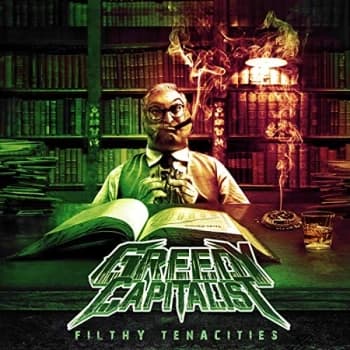 Greedy Capitalist - Filthy Tendencies CD