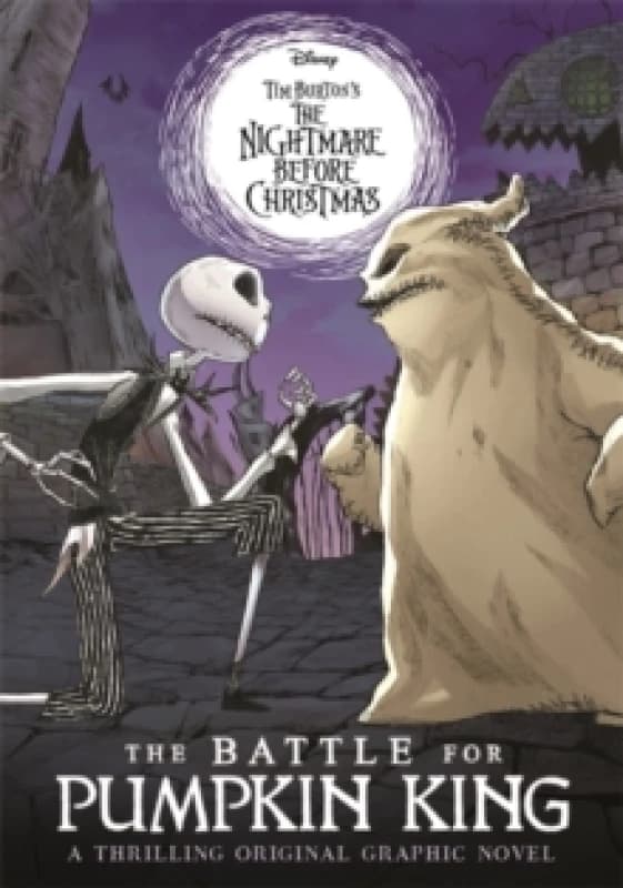 Disney Tim Burton's The Nightmare Before Christmas: The Battle For Pumpkin King : A thrilling original graphic novel Paperback / softback