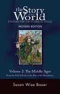 story of the world vol 2 history for the classical child the middle ages