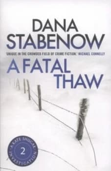 A Fatal Thaw by Dana Stabenow Paperback