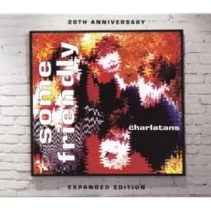 Charlatans - Some Friendly