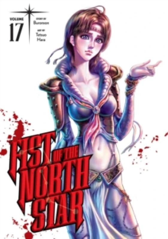 Fist of the North Star, Vol. 17 Hardback