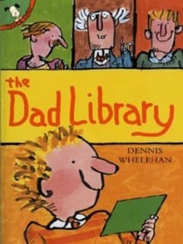 The Dad Library by Dennis Whelehan Paperback