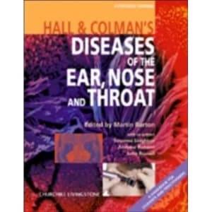 Hall and Colmans Diseases of the Ear, Nose and Throat