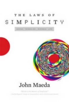 The Laws of Simplicity by John Maeda Hardback