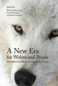 A New Era for Wolves and People by Dean E. Beyer Jr Paperback