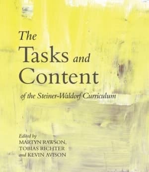 The Tasks and Content of the Steiner-Waldorf Curriculum by Kevin Avison Paperback