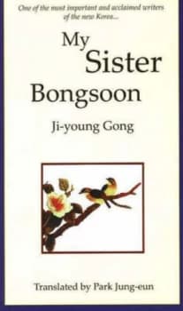 My Sister Bongsoon by Ji-Young Gong Paperback