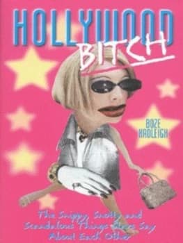 Hollywood Bitch by Boze Hadleigh Hardback