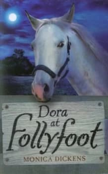 Dora at Follyfoot by Monica Dickens Book