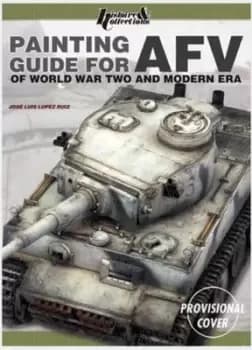 Painting guide for AFV by Jose Luis Lopez Ruiz