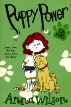 Puppy Power by Anna Wilson Book