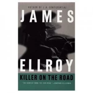 Killer on the Road by James Ellroy Book