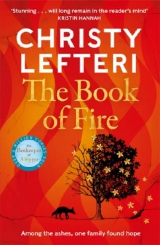 The Book of Fire : The moving, captivating and unmissable new novel from the author of THE BEEKEEPER OF ALEPPO Paperback / softback