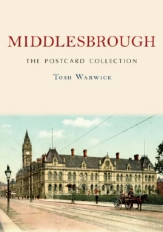 Middlesbrough: The Postcard Collection Paperback / softback