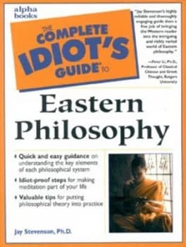The Complete Idiots Guide to Eastern Philosophy by Jay Stevenson Paperback