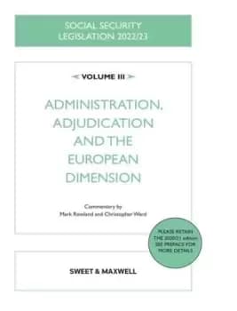 Social security legislation 2022/23. Vol. III Administration, adjudication and the European dimension - Nicholas Wikeley - Paperback - Used