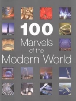 100 Marvels of the Modern World by Alison Ahearn Hardback