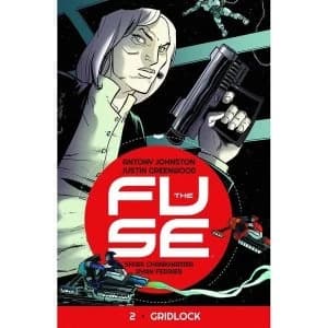 Fuse Volume 2 Gridlock
