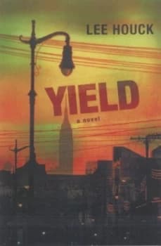 Yield by Lee Houck Book