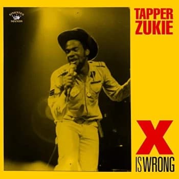 Tapper Zukie - X Is Wrong CD