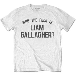 Liam Gallagher - Who the Fuck? Mens Large T-Shirt - White