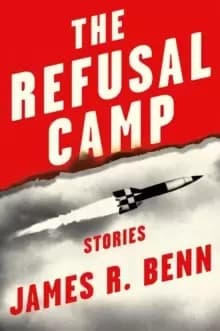 The Refusal Camp : Stories