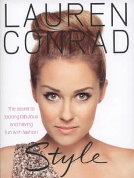 Lauren Conrad - Style by Lauren Conrad Paperback