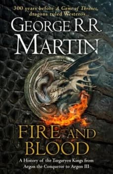 Fire & blood by George R. R Martin