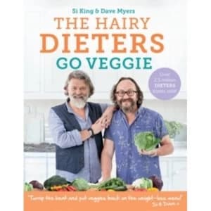 The Hairy Dieters Go Veggie