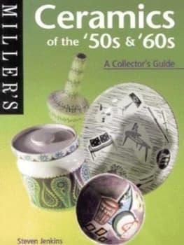 Millers Ceramics of the 50s and 60s by Steven Jenkins Paperback