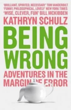 Being Wrong Paperback
