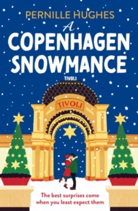 A Copenhagen Snowmance. Paperback. By Pernille Hughes Books