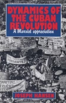 Dynamics of the Cuban Revolution Paperback