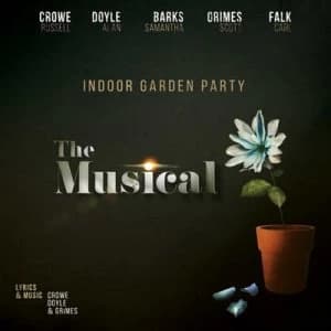 The Musical by Indoor Garden Party CD Album
