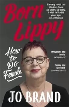 Born lippy - Jo Brand - Paperback - Used