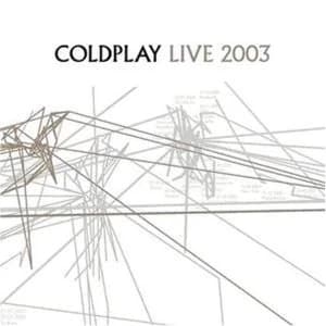 Coldplay - Live 2003 DVD