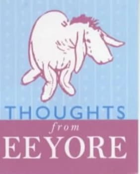 Thought from Eeyore Hardback