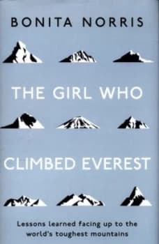 The girl who climbed Everest by Bonita Norris