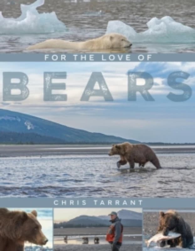 For The Love Of Bears Hardback